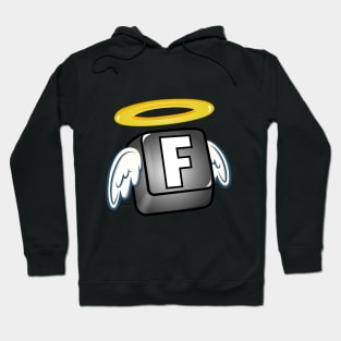 F in the chat | F key RIP Hoodie